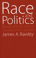 Book Cover for Race and Politics by James A. Rawley