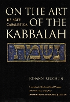 Book Cover for On the Art of the Kabbalah by Johann Reuchlin, G. Lloyd Jones