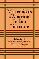 Book Cover for Masterpieces of American Indian Literature by Willis Goth Regier