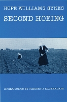 Book Cover for Second Hoeing by Hope Williams Sykes, Timothy J. Kloberdanz