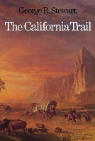 Book Cover for The California Trail by George R. Stewart