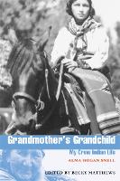 Book Cover for Grandmother's Grandchild by Alma Hogan Snell, Peter Nabokov