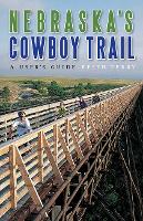 Book Cover for Nebraska's Cowboy Trail by Keith Terry