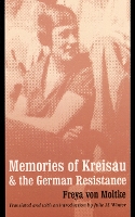 Book Cover for Memories of Kreisau and the German Resistance by Freya von Moltke, Julie M. Winter