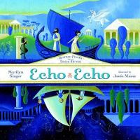 Book Cover for Echo Echo by Marilyn Singer