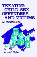 Book Cover for Treating Child Sex Offenders and Victims by Anna C. Salter