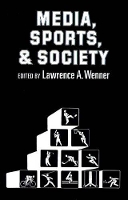 Book Cover for Media, Sports, and Society by Lawrence A. Wenner