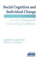 Book Cover for Social Cognition and Individual Change by Aaron M. Brower, Paula S. Nurius