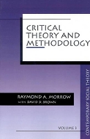 Book Cover for Critical Theory and Methodology by Raymond Allen Morrow, David D Brown