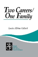 Book Cover for Two Careers, One Family by Lucia Albino Gilbert