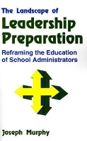 Book Cover for The Landscape of Leadership Preparation by Joseph F. Murphy