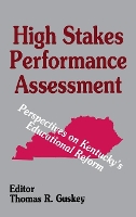 Book Cover for High Stakes Performance Assessment by Thomas R. Guskey