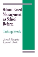 Book Cover for School-Based Management as School Reform by Joseph F. Murphy, Lynn G. Beck