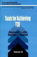 Book Cover for Tools for Achieving Total Quality Education by Raymond F. Latta, Carolyn J. Downey