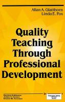 Book Cover for Quality Teaching Through Professional Development by Allan A. Glatthorn, Linda E. Fox