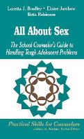Book Cover for All About Sex by Loretta J Bradley, Elaine Jarchow, Beth Robinson