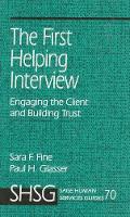 Book Cover for The First Helping Interview by Sara F. Fine, Paul H. Glasser