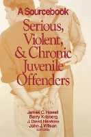 Book Cover for Serious, Violent, and Chronic Juvenile Offenders by James C Howell