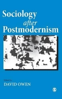 Book Cover for Sociology after Postmodernism by David Owen