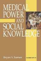 Book Cover for Medical Power and Social Knowledge by Bryan S Turner