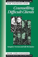 Book Cover for Counselling Difficult Clients by Kingsley Norton, Gillian McGauley