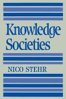 Book Cover for Knowledge Societies by Nico Stehr