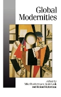 Book Cover for Global Modernities by Mike Featherstone