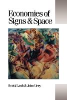 Book Cover for Economies of Signs and Space by Scott M Lash, John Urry