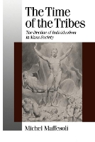 Book Cover for The Time of the Tribes by Michel Maffesoli