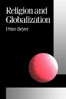 Book Cover for Religion and Globalization by Peter Beyer