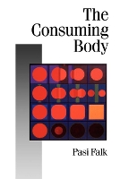Book Cover for The Consuming Body by Pasi Falk