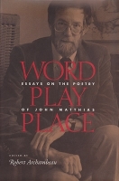 Book Cover for Word Play Place by Robert Archambeau