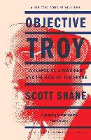 Book Cover for Objective Troy by Scott Shane