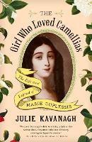 Book Cover for The Girl Who Loved Camellias by Julie Kavanagh