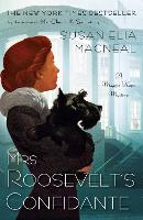 Book Cover for Mrs. Roosevelt's Confidante by Susan Elia MacNeal