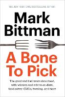 Book Cover for A Bone to Pick by Mark Bittman