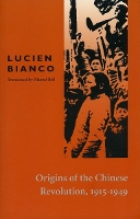 Book Cover for Origins of the Chinese Revolution, 1915-1949 by Lucien Bianco