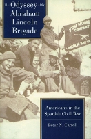 Book Cover for The Odyssey of the Abraham Lincoln Brigade by Peter N. Carroll