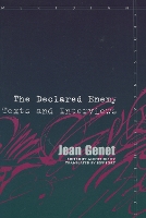 Book Cover for The Declared Enemy by Jean Genet