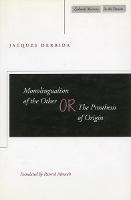 Book Cover for Monolingualism of the Other by Jacques Derrida