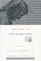 Book Cover for Dante’s Testaments by Peter S. Hawkins