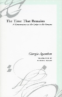 Book Cover for The Time That Remains by Giorgio Agamben