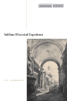 Book Cover for Sublime Historical Experience by F.R. Ankersmit