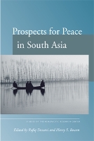 Book Cover for Prospects for Peace in South Asia by Rafiq Dossani