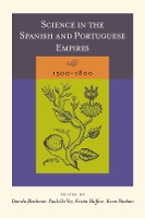 Book Cover for Science in the Spanish and Portuguese Empires, 1500–1800 by Daniela Bleichmar