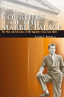 Book Cover for Courtiers of the Marble Palace by Todd C. Peppers