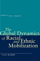 Book Cover for The Global Dynamics of Racial and Ethnic Mobilization by Susan Olzak