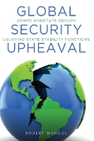 Book Cover for Global Security Upheaval by Robert Mandel