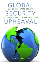 Book Cover for Global Security Upheaval by Robert Mandel