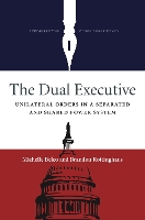 Book Cover for The Dual Executive by Michelle Belco, Brandon Rottinghaus